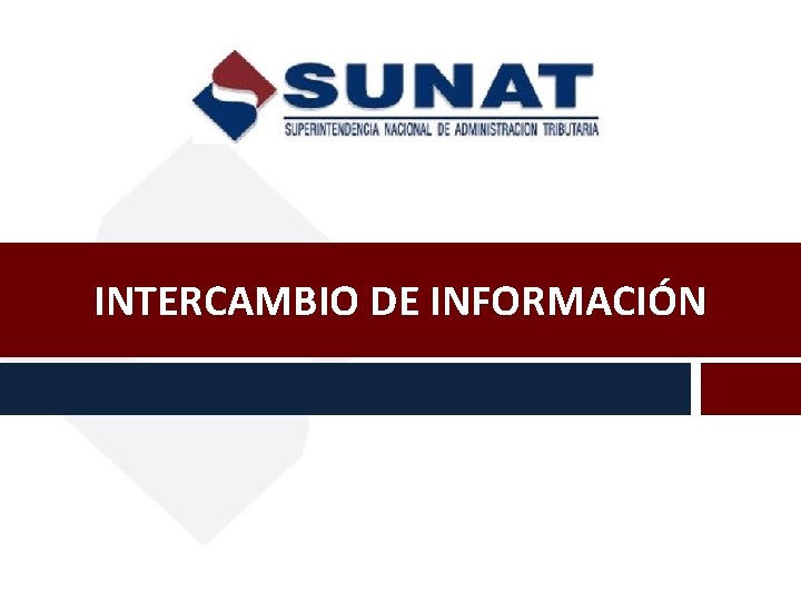 INTERCAMBIO DE INFORMACIÓN 
