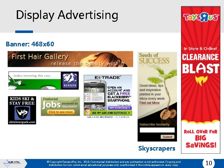 Display Advertising Banner: 468 x 60 Skyscrapers © Copyright Decision. Pro, Inc. 2018. Commercial