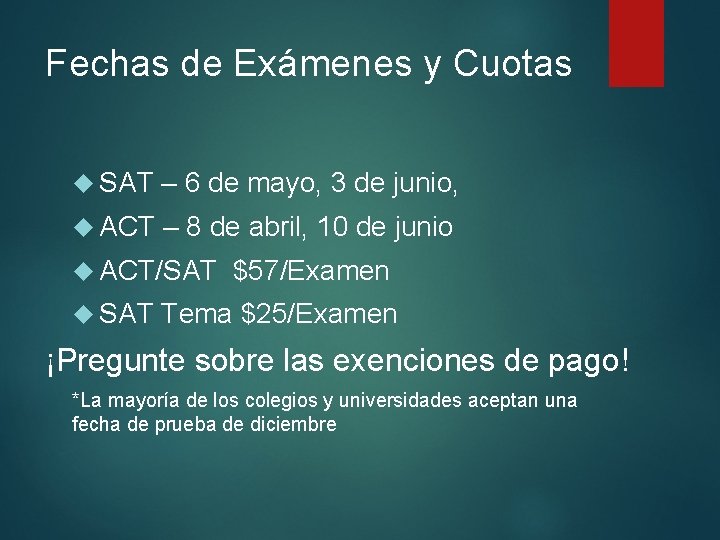 Fechas de Exámenes y Cuotas SAT – 6 de mayo, 3 de junio, ACT Fechas de Exámenes y Cuotas SAT – 6 de mayo, 3 de junio, ACT