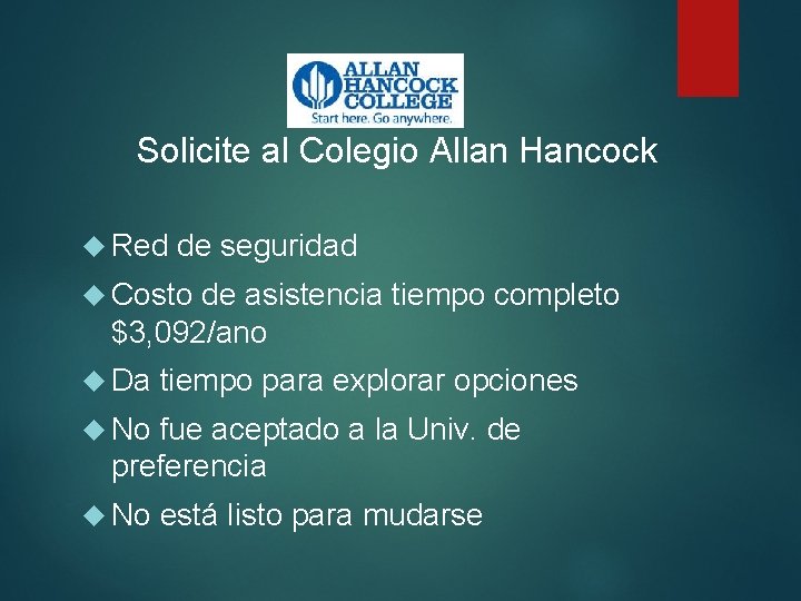 Solicite al Colegio Allan Hancock Red de seguridad Costo de asistencia tiempo completo $3, Solicite al Colegio Allan Hancock Red de seguridad Costo de asistencia tiempo completo $3,