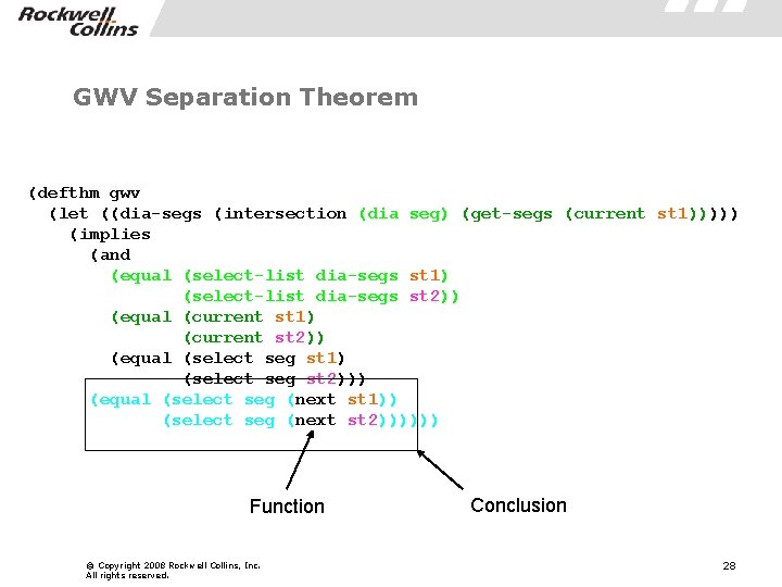 GWV Separation Theorem (defthm gwv (let ((dia-segs (intersection (dia seg) (get-segs (current st 1)))))