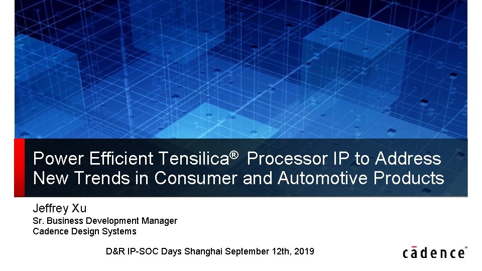 Power Efficient Tensilica® Processor IP to Address New Trends in Consumer and Automotive Products