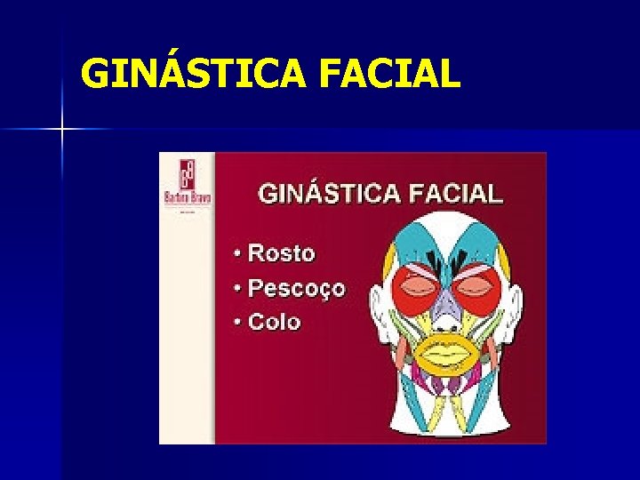 GINÁSTICA FACIAL 