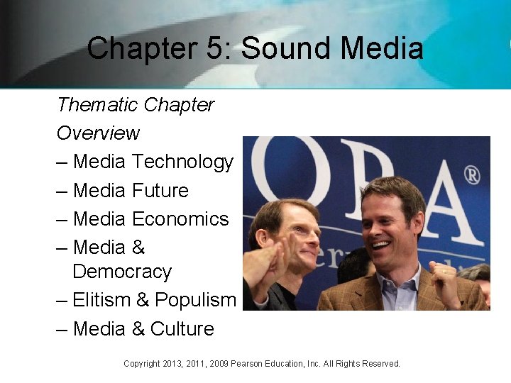 Chapter 5: Sound Media Thematic Chapter Overview – Media Technology – Media Future –