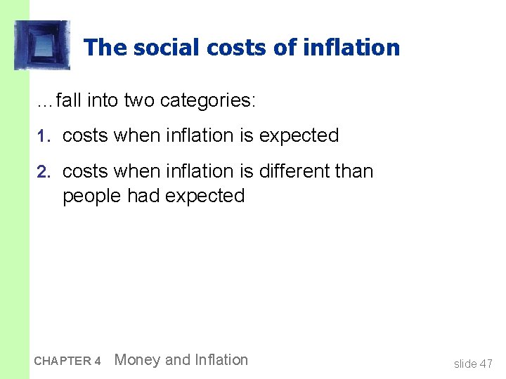 CHAPTER 4 Money and Inflation MACROECONOMICS SIXTH EDITION