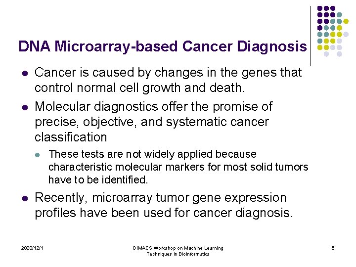 Cancer Classification with Datadependent Kernels Anne Ya Zhang