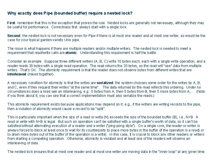 Why exactly does Pipe (bounded buffer) require a nested lock? First: remember that this