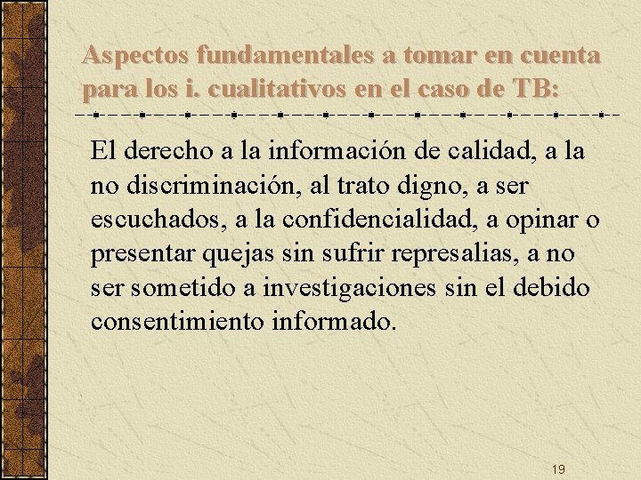 Aspectos fundamentales a tomar en cuenta para los i. cualitativos en el caso de Aspectos fundamentales a tomar en cuenta para los i. cualitativos en el caso de