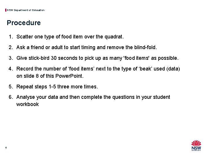 NSW Department of Education Procedure 1. Scatter one type of food item over the