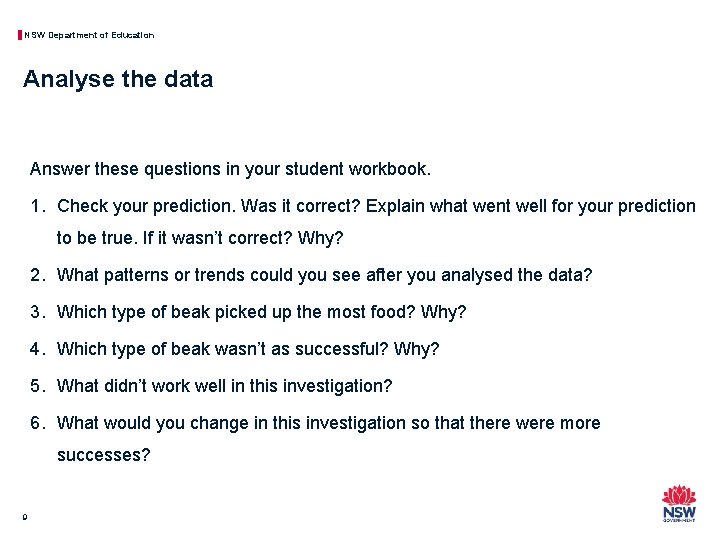 NSW Department of Education Analyse the data Answer these questions in your student workbook.