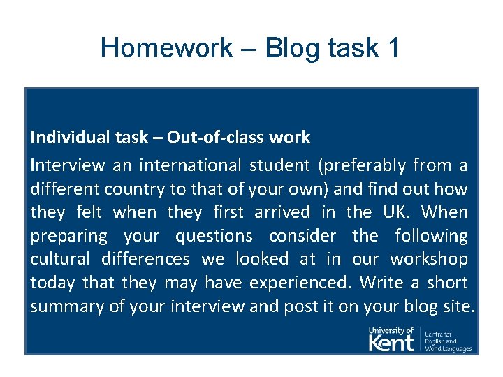 Homework – Blog task 1 Individual task – Out-of-class work Interview an international student