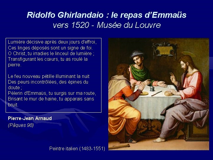 Ridolfo Ghirlandaio : le repas d’Emmaüs vers 1520 - Musée du Louvre Lumière décisive