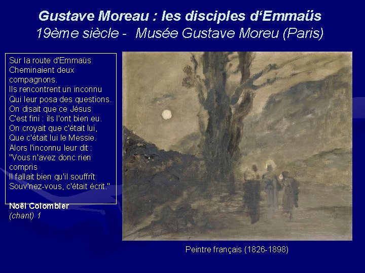 Gustave Moreau : les disciples d‘Emmaüs 19ème siècle - Musée Gustave Moreu (Paris) Sur