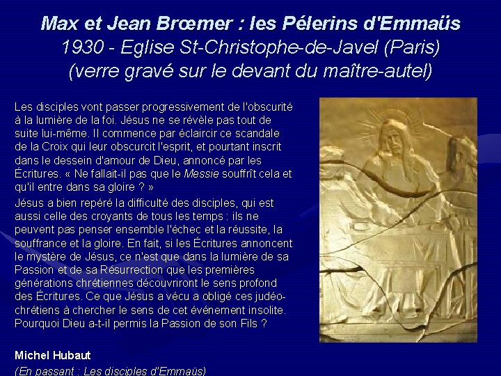 Max et Jean Brœmer : les Pélerins d'Emmaüs 1930 - Eglise St-Christophe-de-Javel (Paris) (verre Max et Jean Brœmer : les Pélerins d'Emmaüs 1930 - Eglise St-Christophe-de-Javel (Paris) (verre