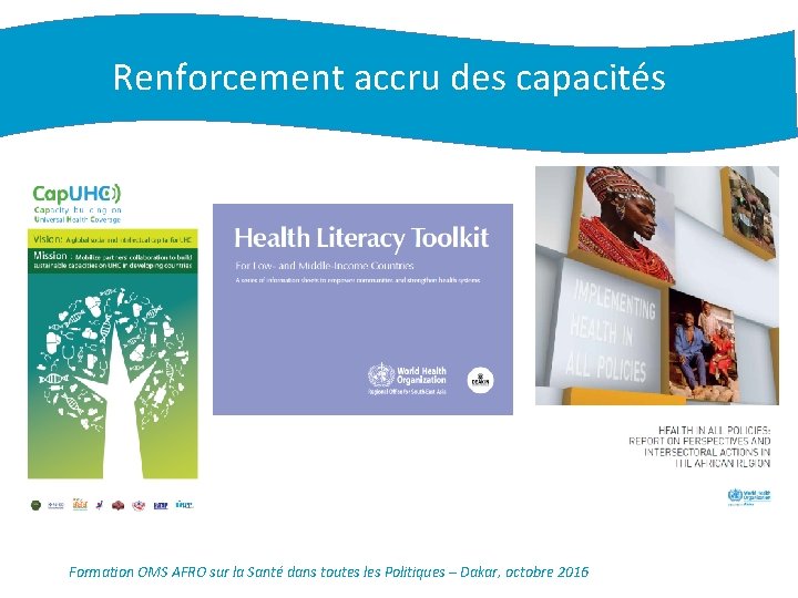 Renforcement accru des capacités Formation OMS AFRO sur la Santé dans toutes les Politiques