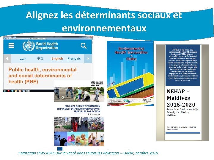 Alignez les déterminants sociaux et environnementaux Formation OMS AFRO sur la Santé dans toutes