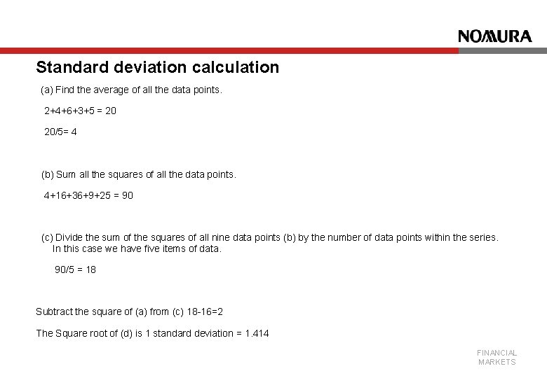 Standard deviation calculation (a) Find the average of all the data points. 2+4+6+3+5 =
