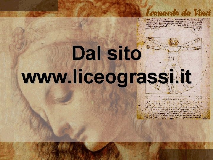 Dal sito www. liceograssi. it 