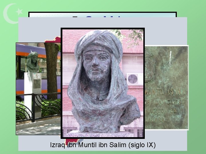  En Guadalajara Izraq ibn Muntil ibn Salim (siglo IX) 