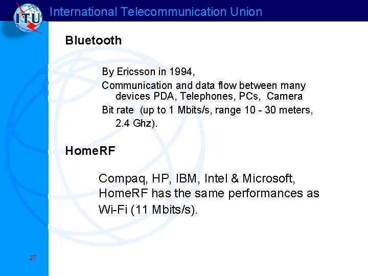 International Telecommunication Union Bluetooth By Ericsson in 1994, Communication and data flow between many International Telecommunication Union Bluetooth By Ericsson in 1994, Communication and data flow between many