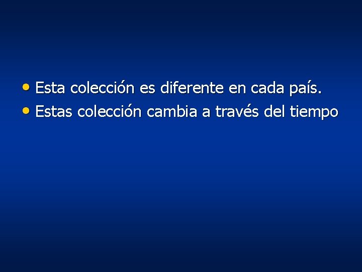• Esta colección es diferente en cada país. • Estas colección cambia a • Esta colección es diferente en cada país. • Estas colección cambia a