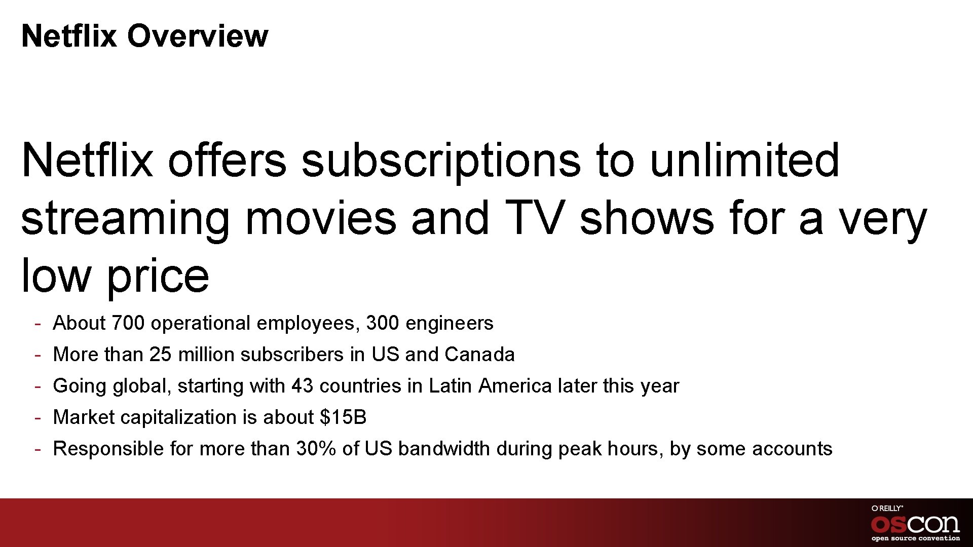 Netflix Overview Netflix offers subscriptions to unlimited streaming movies and TV shows for a