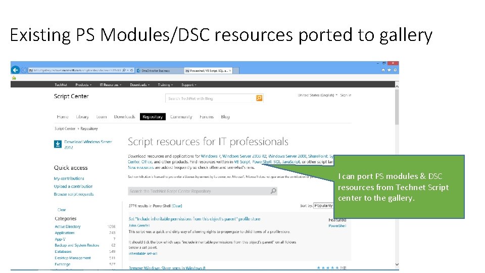 Existing PS Modules/DSC resources ported to gallery I can port PS modules & DSC Existing PS Modules/DSC resources ported to gallery I can port PS modules & DSC