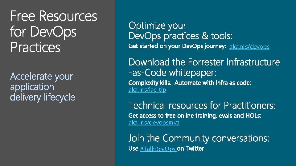 aka. ms/devops aka. ms/iac_tlp aka. ms/devopsmva #Talk. Dev. Ops @ITPro. Guru aka. ms/devops aka. ms/iac_tlp aka. ms/devopsmva #Talk. Dev. Ops @ITPro. Guru