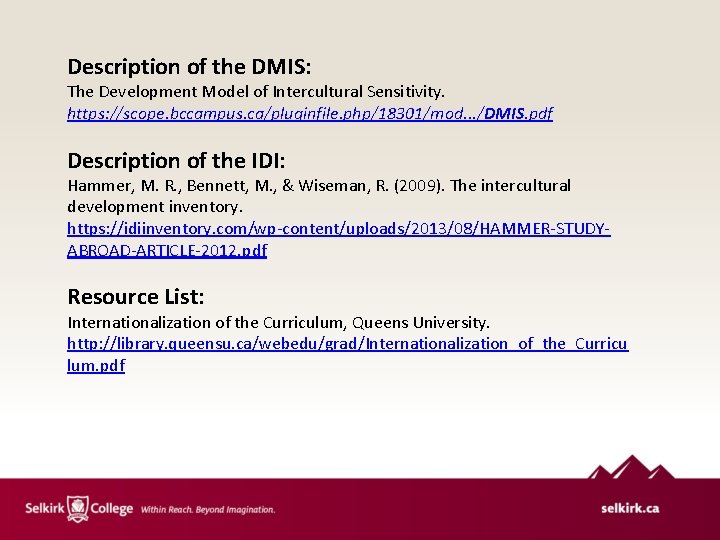 Description of the DMIS: The Development Model of Intercultural Sensitivity. https: //scope. bccampus. ca/pluginfile. Description of the DMIS: The Development Model of Intercultural Sensitivity. https: //scope. bccampus. ca/pluginfile.