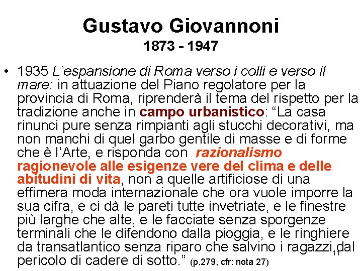 Gustavo Giovannoni 1873 - 1947 • 1935 L’espansione di Roma verso i colli e Gustavo Giovannoni 1873 - 1947 • 1935 L’espansione di Roma verso i colli e