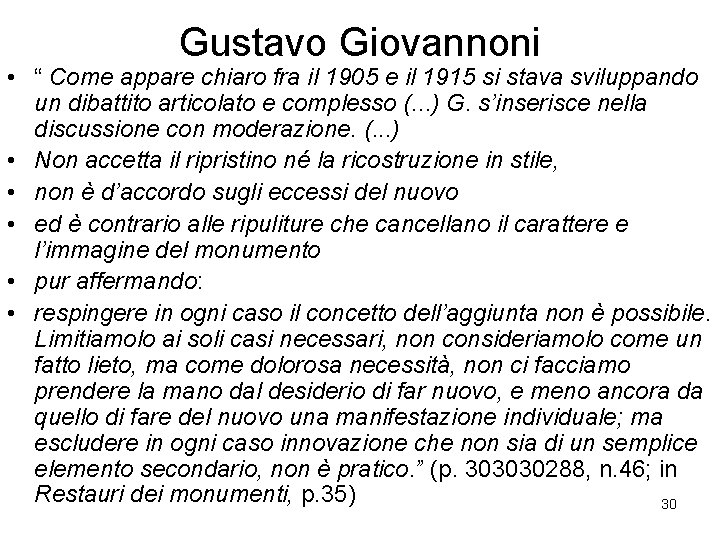 Gustavo Giovannoni • “ Come appare chiaro fra il 1905 e il 1915 si Gustavo Giovannoni • “ Come appare chiaro fra il 1905 e il 1915 si