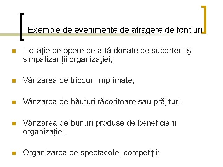 Exemple de evenimente de atragere de fonduri n Licitaţie de opere de artă donate Exemple de evenimente de atragere de fonduri n Licitaţie de opere de artă donate