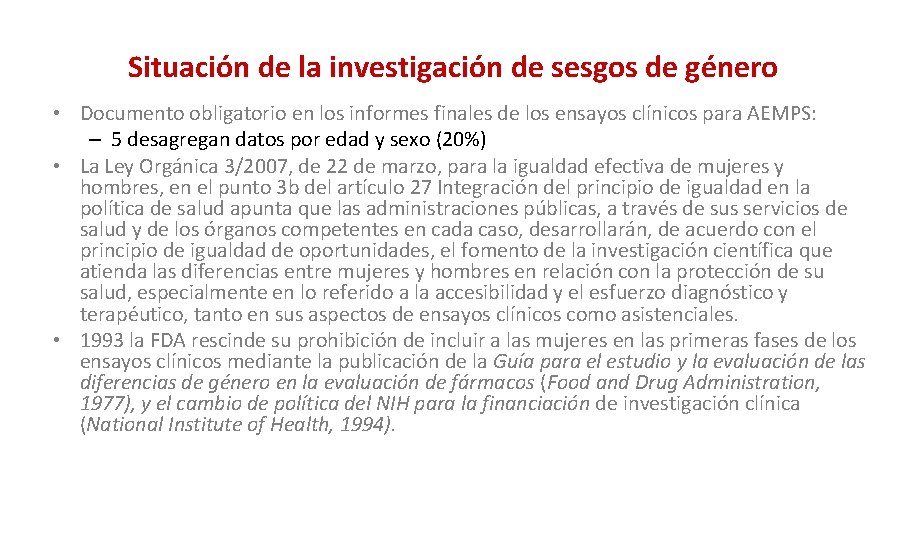 Situación de la investigación de sesgos de género • Documento obligatorio en los informes