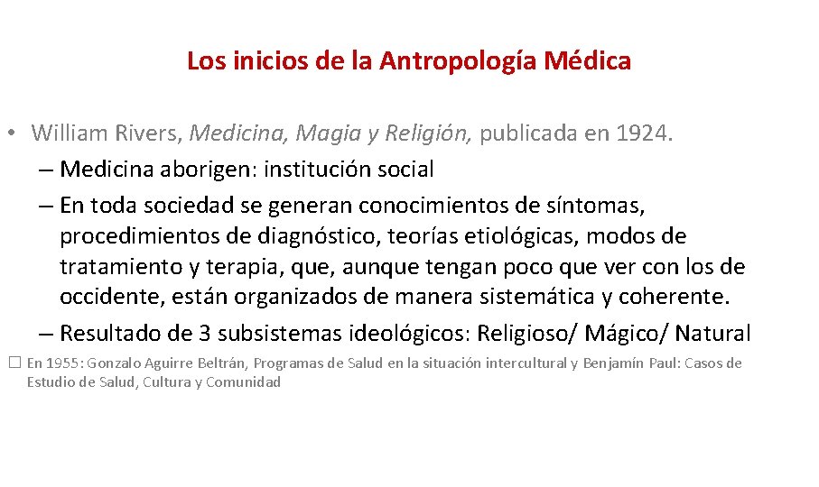 Los inicios de la Antropología Médica • William Rivers, Medicina, Magia y Religión, publicada