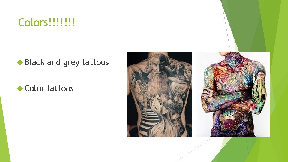 Colors!!!!!!! Black and grey tattoos Color tattoos 