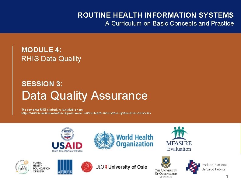 ROUTINE HEALTH INFORMATION SYSTEMS A Curriculum on Basic Concepts and Practice MODULE 4: RHIS