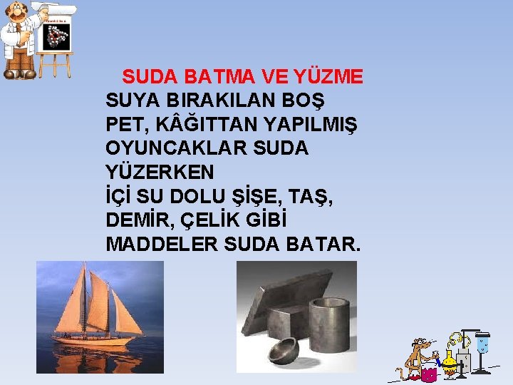 SUDA BATMA VE YÜZME SUYA BIRAKILAN BOŞ PET, K ĞITTAN YAPILMIŞ OYUNCAKLAR SUDA YÜZERKEN SUDA BATMA VE YÜZME SUYA BIRAKILAN BOŞ PET, K ĞITTAN YAPILMIŞ OYUNCAKLAR SUDA YÜZERKEN