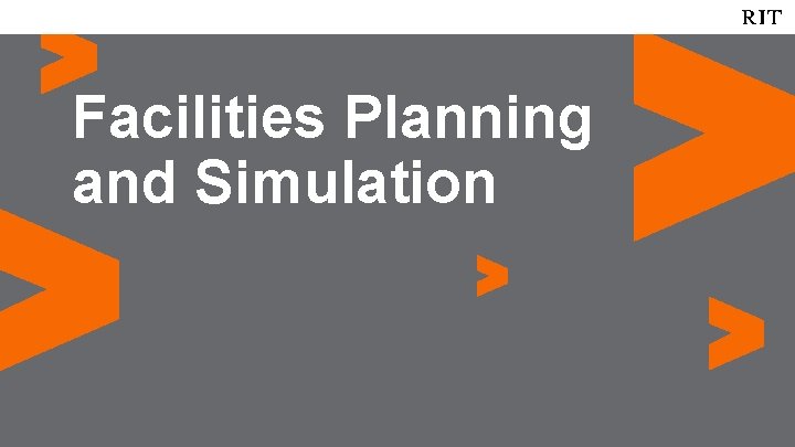 Facilities Planning and Simulation 