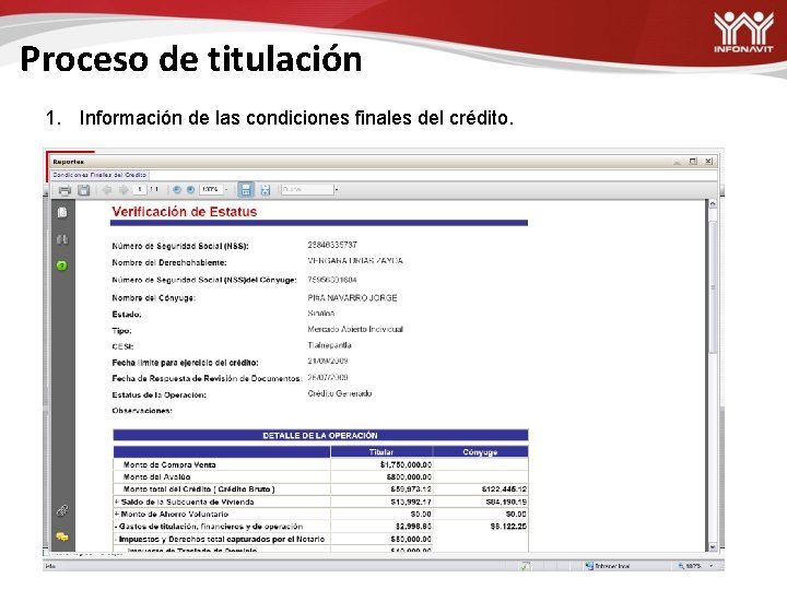 Proceso de titulación 1. Información de las condiciones finales del crédito. 