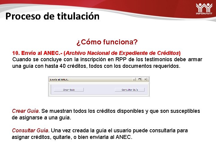 Proceso de titulación ¿Cómo funciona? 10. Envío al ANEC. - (Archivo Nacional de Expediente