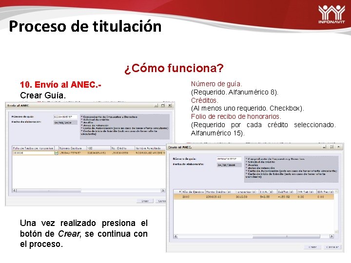 Proceso de titulación ¿Cómo funciona? 10. Envío al ANEC. Crear Guía. Una vez realizado