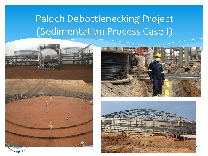 Paloch Debottlenecking Project (Sedimentation Process Case I) 28/10/2019 