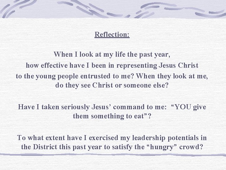 Reflection: When I look at my life the past year, how effective have I