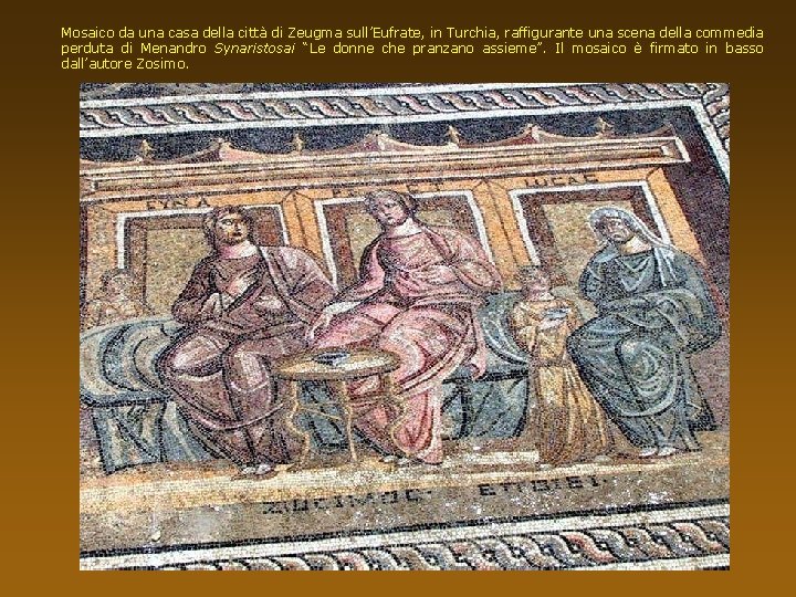 Mosaico da una casa della città di Zeugma sull’Eufrate, in Turchia, raffigurante una scena