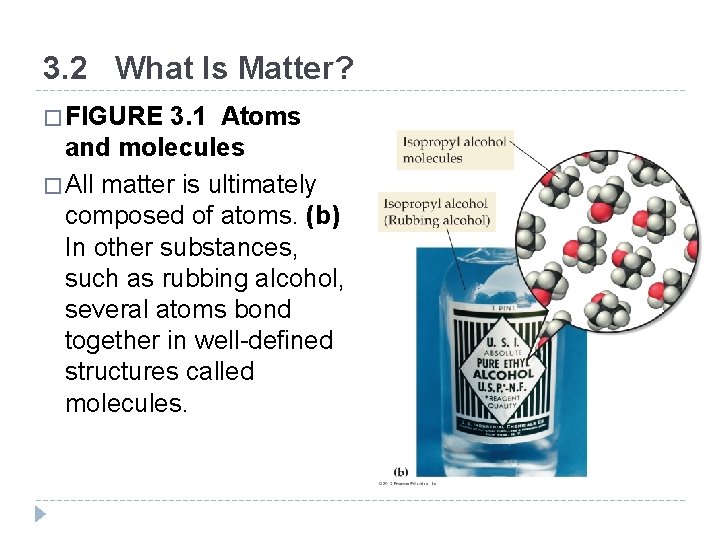3. 2 What Is Matter? � FIGURE 3. 1 Atoms and molecules � All 3. 2 What Is Matter? � FIGURE 3. 1 Atoms and molecules � All