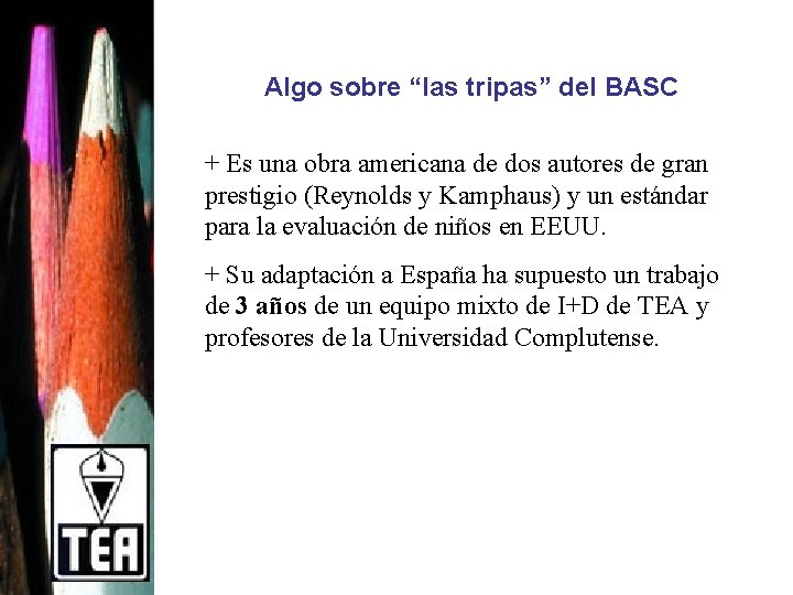 Algo sobre “las tripas” del BASC + Es una obra americana de dos autores