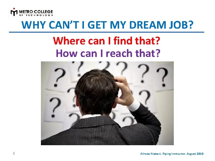 WHY CAN’T I GET MY DREAM JOB? Where can I find that? How can