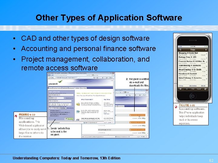 Other Types of Application Software • CAD and other types of design software •