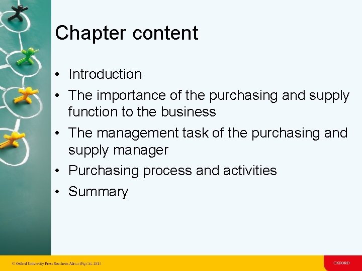 Chapter content • Introduction • The importance of the purchasing and supply function to Chapter content • Introduction • The importance of the purchasing and supply function to