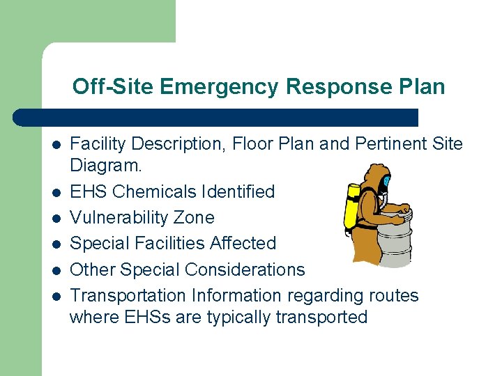 Off-Site Emergency Response Plan l l l Facility Description, Floor Plan and Pertinent Site
